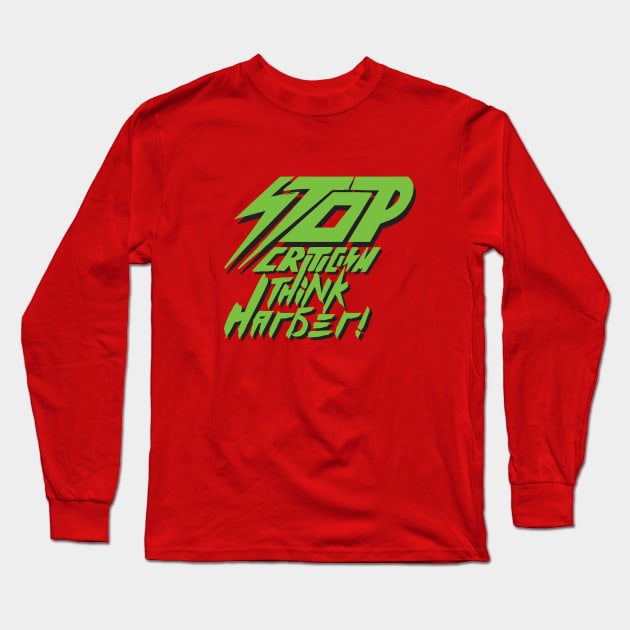 Stop & Think! Long Sleeve T-Shirt by Brains